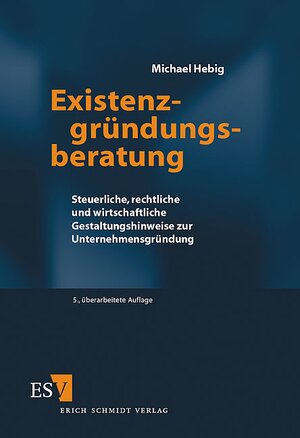 Buchcover Existenzgründungsberatung | Michael Hebig | EAN 9783503063222 | ISBN 3-503-06322-6 | ISBN 978-3-503-06322-2