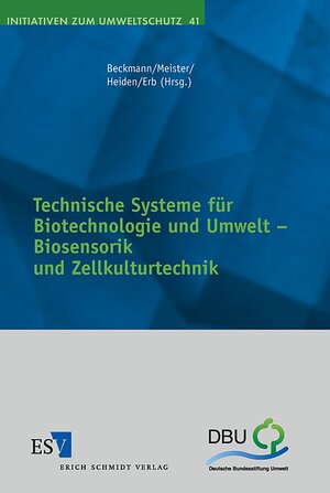 Buchcover Technische Systeme für Biotechnologie und Umwelt - Biosensorik und Zellkulturtechnik  | EAN 9783503066452 | ISBN 3-503-06645-4 | ISBN 978-3-503-06645-2