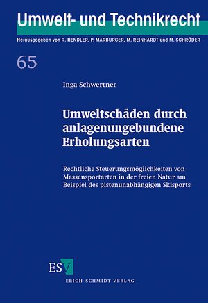 Buchcover Umweltschäden durch anlagenungebundene Erholungsarten | Inga Schwertner | EAN 9783503070145 | ISBN 3-503-07014-1 | ISBN 978-3-503-07014-5