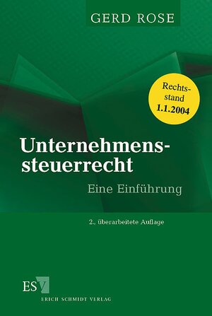 Unternehmenssteuerrecht: Eine Einführung