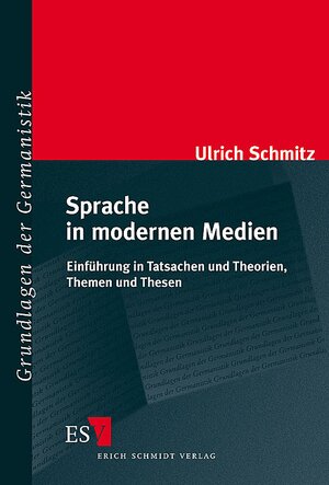 Buchcover Sprache in modernen Medien | Ulrich Schmitz | EAN 9783503079230 | ISBN 3-503-07923-8 | ISBN 978-3-503-07923-0