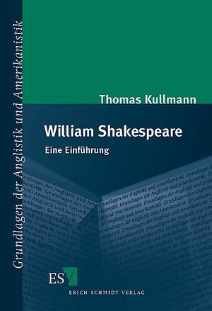 Buchcover William Shakespeare | Thomas Kullmann | EAN 9783503079346 | ISBN 3-503-07934-3 | ISBN 978-3-503-07934-6