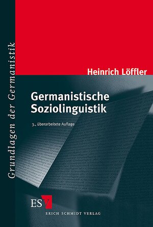 Buchcover Germanistische Soziolinguistik | Heinrich Löffler | EAN 9783503079353 | ISBN 3-503-07935-1 | ISBN 978-3-503-07935-3