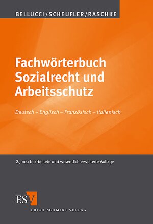Buchcover Fachwörterbuch Sozialrecht und Arbeitsschutz Deutsch - Englisch - Französisch - Italienisch | Tiziana Bellucci | EAN 9783503083183 | ISBN 3-503-08318-9 | ISBN 978-3-503-08318-3
