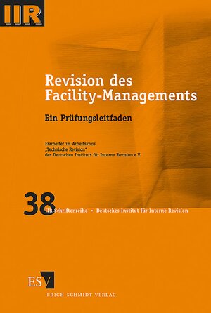 Revision des Facility-Managements: Ein Prüfungsleitfaden