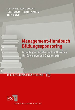 Buchcover Management-Handbuch Bildungssponsoring | EAN 9783503093885 | ISBN 3-503-09388-5 | ISBN 978-3-503-09388-5