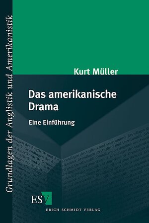 Buchcover Das amerikanische Drama | Kurt Müller | EAN 9783503098002 | ISBN 3-503-09800-3 | ISBN 978-3-503-09800-2