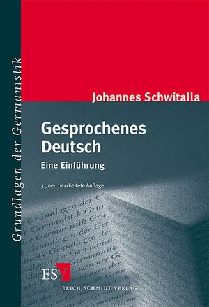 Buchcover Gesprochenes Deutsch | Johannes Schwitalla | EAN 9783503098057 | ISBN 3-503-09805-4 | ISBN 978-3-503-09805-7