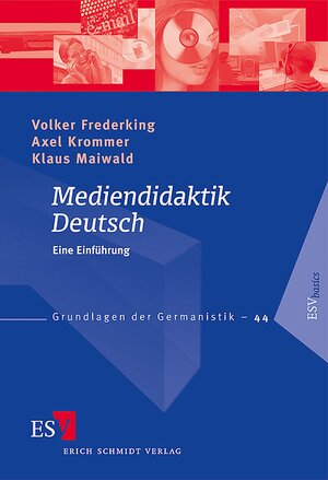 Buchcover Mediendidaktik Deutsch | Volker Frederking | EAN 9783503098224 | ISBN 3-503-09822-4 | ISBN 978-3-503-09822-4