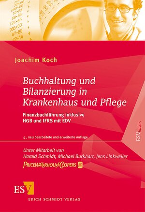 Buchcover Buchhaltung und Bilanzierung in Krankenhaus und Pflege | Joachim Koch | EAN 9783503100835 | ISBN 3-503-10083-0 | ISBN 978-3-503-10083-5