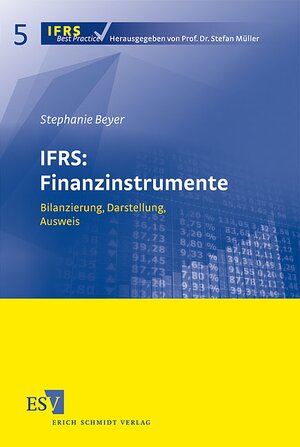 Buchcover IFRS: Finanzinstrumente | Stephanie Beyer | EAN 9783503100989 | ISBN 3-503-10098-9 | ISBN 978-3-503-10098-9