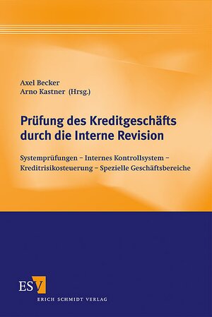 Buchcover Prüfung des Kreditgeschäfts durch die Interne Revision  | EAN 9783503103553 | ISBN 3-503-10355-4 | ISBN 978-3-503-10355-3