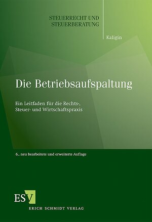 Buchcover Die Betriebsaufspaltung | Thomas Kaligin | EAN 9783503110001 | ISBN 3-503-11000-3 | ISBN 978-3-503-11000-1