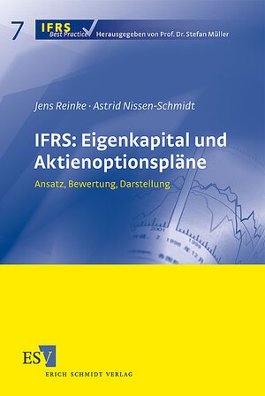Buchcover IFRS: Eigenkapital und Aktienoptionspläne | Jens Reinke | EAN 9783503110445 | ISBN 3-503-11044-5 | ISBN 978-3-503-11044-5
