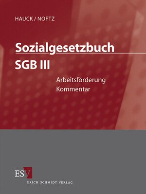 Buchcover Sozialgesetzbuch (SGB) – Gesamtkommentar / Sozialgesetzbuch (SGB) III: Arbeitsförderung - Einzelbezug  | EAN 9783503110629 | ISBN 3-503-11062-3 | ISBN 978-3-503-11062-9