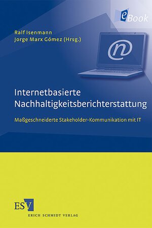 Buchcover Internetbasierte Nachhaltigkeitsberichterstattung  | EAN 9783503114436 | ISBN 3-503-11443-2 | ISBN 978-3-503-11443-6