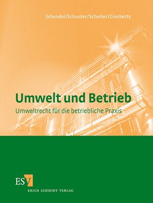 Buchcover Umwelt und Betrieb | Wolf-Rüdiger Bias | EAN 9783503114740 | ISBN 3-503-11474-2 | ISBN 978-3-503-11474-0