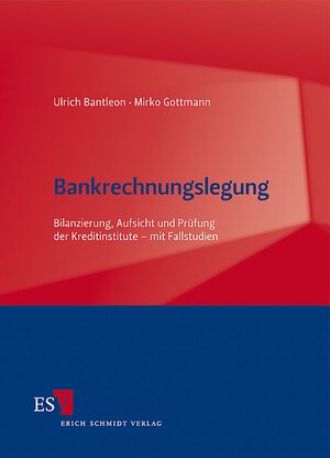 Buchcover Bankrechnungslegung | Ulrich Bantleon | EAN 9783503116270 | ISBN 3-503-11627-3 | ISBN 978-3-503-11627-0
