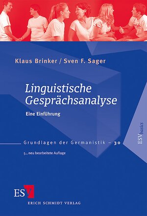 Buchcover Linguistische Gesprächsanalyse | Klaus Brinker | EAN 9783503122073 | ISBN 3-503-12207-9 | ISBN 978-3-503-12207-3