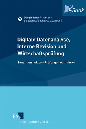 Buchcover Digitale Datenanalyse, Interne Revision und Wirtschaftsprüfung  | EAN 9783503124152 | ISBN 3-503-12415-2 | ISBN 978-3-503-12415-2