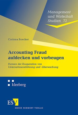 Buchcover Accounting Fraud aufdecken und vorbeugen | Corinna Boecker | EAN 9783503124244 | ISBN 3-503-12424-1 | ISBN 978-3-503-12424-4