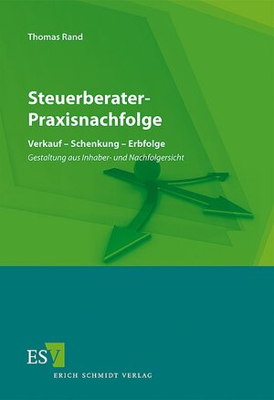 Buchcover Steuerberater-Praxisnachfolge | Thomas Rand | EAN 9783503124411 | ISBN 3-503-12441-1 | ISBN 978-3-503-12441-1