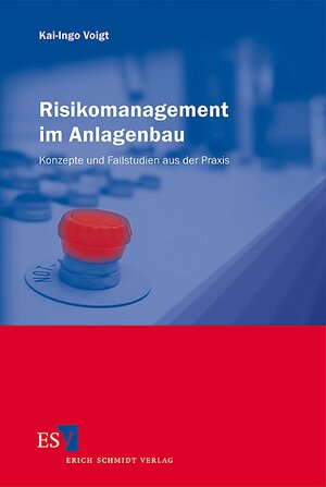 Buchcover Risikomanagement im Anlagenbau  | EAN 9783503124442 | ISBN 3-503-12444-6 | ISBN 978-3-503-12444-2