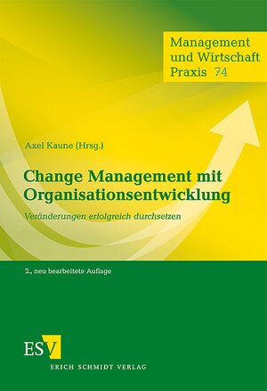 Buchcover Change Management mit Organisationsentwicklung  | EAN 9783503124466 | ISBN 3-503-12446-2 | ISBN 978-3-503-12446-6