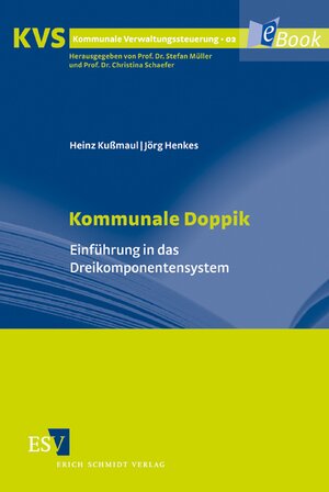 Buchcover Kommunale Doppik | Heinz Kußmaul | EAN 9783503124688 | ISBN 3-503-12468-3 | ISBN 978-3-503-12468-8
