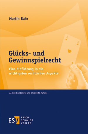 Buchcover Glücks- und Gewinnspielrecht | Martin Bahr | EAN 9783503124978 | ISBN 3-503-12497-7 | ISBN 978-3-503-12497-8