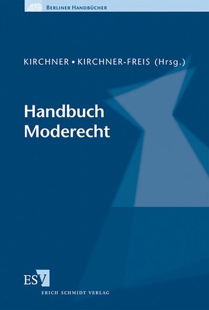 Buchcover Handbuch Moderecht  | EAN 9783503129768 | ISBN 3-503-12976-6 | ISBN 978-3-503-12976-8