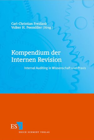 Buchcover Kompendium der Internen Revision  | EAN 9783503130764 | ISBN 3-503-13076-4 | ISBN 978-3-503-13076-4