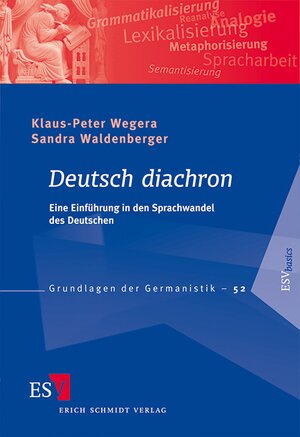Buchcover Deutsch diachron | Klaus-Peter Wegera | EAN 9783503137381 | ISBN 3-503-13738-6 | ISBN 978-3-503-13738-1