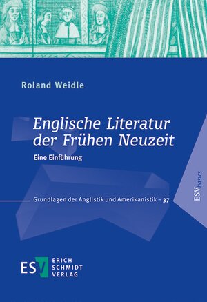 Buchcover Englische Literatur der Frühen Neuzeit | Roland Weidle | EAN 9783503137732 | ISBN 3-503-13773-4 | ISBN 978-3-503-13773-2