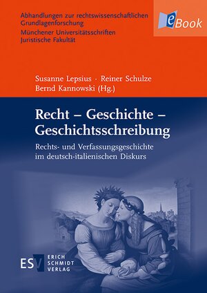 Buchcover Recht – Geschichte – Geschichtsschreibung  | EAN 9783503137992 | ISBN 3-503-13799-8 | ISBN 978-3-503-13799-2