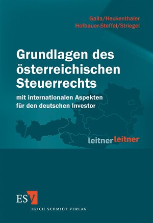 Buchcover Grundlagen des österreichischen Steuerrechts | Harald Galla | EAN 9783503138548 | ISBN 3-503-13854-4 | ISBN 978-3-503-13854-8