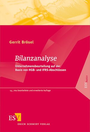 Buchcover Bilanzanalyse | Gerrit Brösel | EAN 9783503138647 | ISBN 3-503-13864-1 | ISBN 978-3-503-13864-7