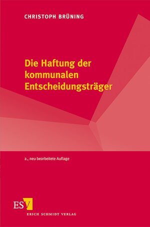 Buchcover Die Haftung der kommunalen Entscheidungsträger | Christoph Brüning | EAN 9783503141494 | ISBN 3-503-14149-9 | ISBN 978-3-503-14149-4