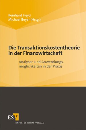 Buchcover Die Transaktionskostentheorie in der Finanzwirtschaft  | EAN 9783503141869 | ISBN 3-503-14186-3 | ISBN 978-3-503-14186-9