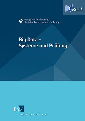 Buchcover Big Data – Systeme und Prüfung  | EAN 9783503144020 | ISBN 3-503-14402-1 | ISBN 978-3-503-14402-0