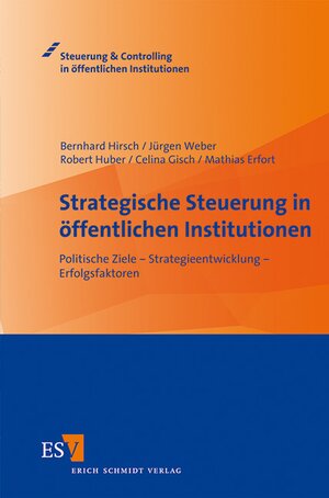 Buchcover Strategische Steuerung in öffentlichen Institutionen | Bernhard Hirsch | EAN 9783503144082 | ISBN 3-503-14408-0 | ISBN 978-3-503-14408-2