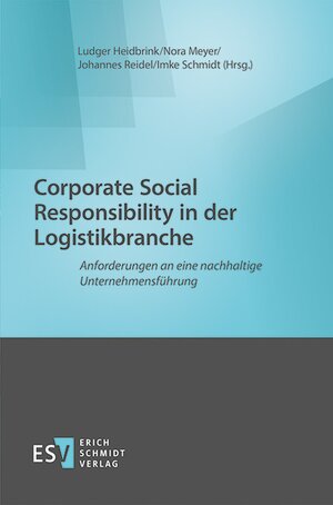 Buchcover Corporate Social Responsibility in der Logistikbranche  | EAN 9783503144884 | ISBN 3-503-14488-9 | ISBN 978-3-503-14488-4