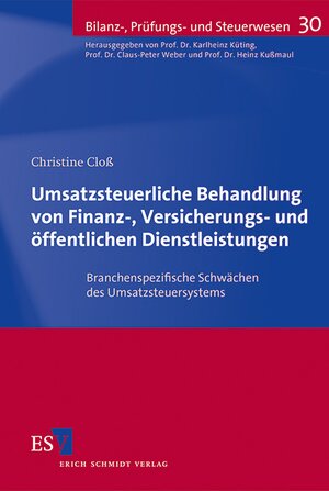 Buchcover Umsatzsteuerliche Behandlung von Finanz-, Versicherungs- und öffentlichen Dienstleistungen | Christine Cloß | EAN 9783503154272 | ISBN 3-503-15427-2 | ISBN 978-3-503-15427-2