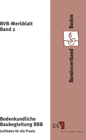 Buchcover Bodenkundliche Baubegleitung BBB  | EAN 9783503154364 | ISBN 3-503-15436-1 | ISBN 978-3-503-15436-4