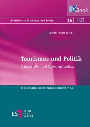 Buchcover Tourismus und Politik  | EAN 9783503154913 | ISBN 3-503-15491-4 | ISBN 978-3-503-15491-3