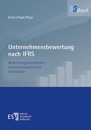 Buchcover Unternehmensbewertung nach IFRS | Dietmar Ernst | EAN 9783503156160 | ISBN 3-503-15616-X | ISBN 978-3-503-15616-0