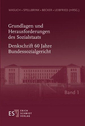 Buchcover Grundlagen und Herausforderungen des Sozialstaats Denkschrift 60 Jahre Bundessozialgericht Band 1  | EAN 9783503156696 | ISBN 3-503-15669-0 | ISBN 978-3-503-15669-6