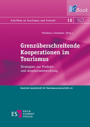 Buchcover Grenzüberschreitende Kooperationen im Tourismus  | EAN 9783503157112 | ISBN 3-503-15711-5 | ISBN 978-3-503-15711-2