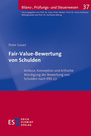 Buchcover Fair-Value-Bewertung von Schulden | Peter Lauer | EAN 9783503157389 | ISBN 3-503-15738-7 | ISBN 978-3-503-15738-9
