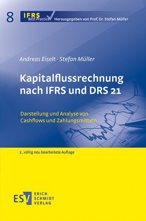 Buchcover Kapitalflussrechnung nach IFRS und DRS 21 | Andreas Eiselt | EAN 9783503157426 | ISBN 3-503-15742-5 | ISBN 978-3-503-15742-6